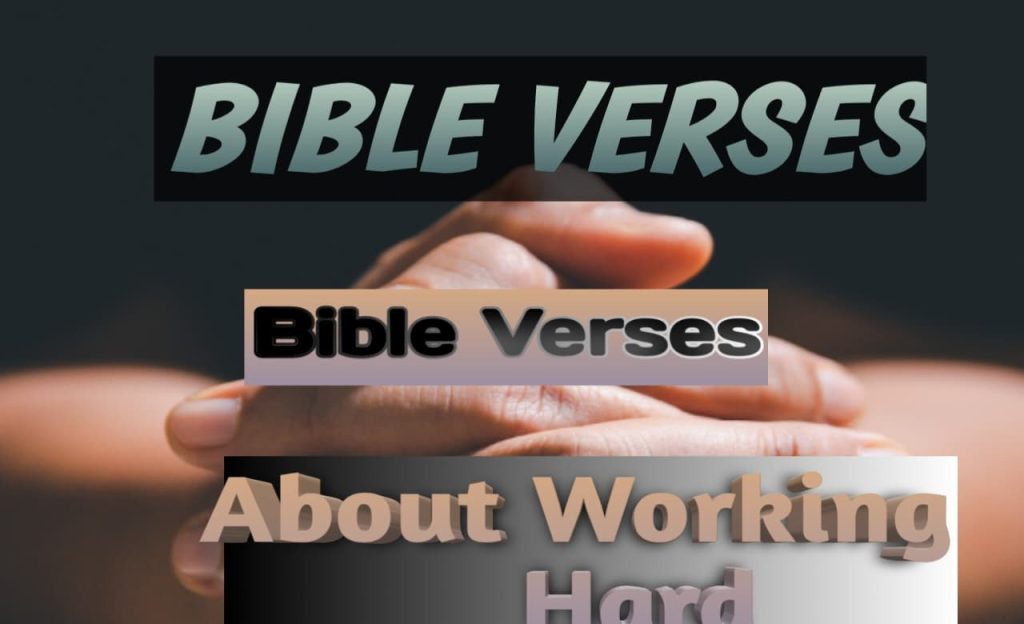 Bible Verses About Working Hard