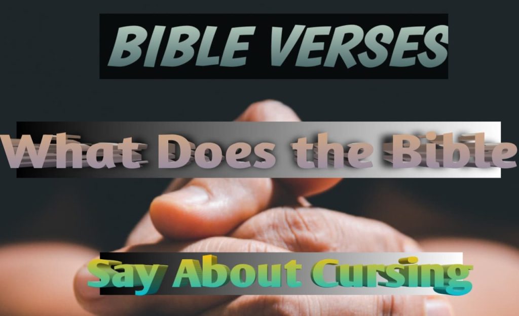 What Does the Bible Say About Cursing