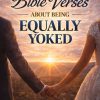 Bible Verses about Being Equally Yoked