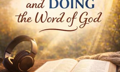 Bible Verses About Hearing and Doing the Word of God
