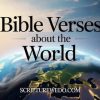 Bible Verses About the World