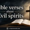 bible verses about evil spirits